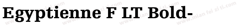 Egyptienne F LT Bold字体转换